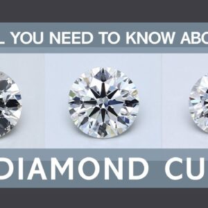 All You Need to Know about Diamond Cut