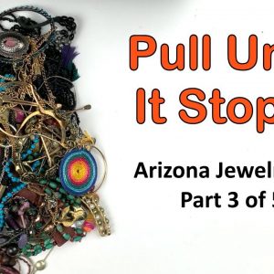 Opening The Box of Jewelry From Arizona. It Just Keeps Coming! Part 3 of 5