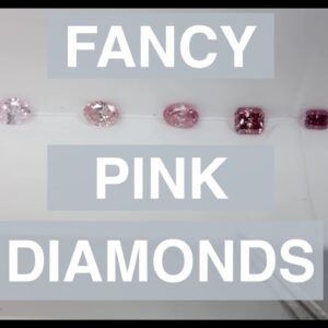Fancy Pink Diamonds - A Review of Color Intensities