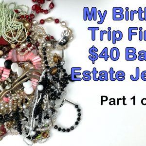 My Birthday Trip Haul! South Haven MI Antique Mall $40 Jewelry Grab Bag For My 40th Birthday!