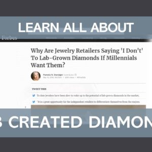 Learn All About Lab Created Diamonds