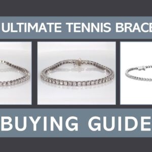 The Ultimate Tennis Bracelet Buying Guide