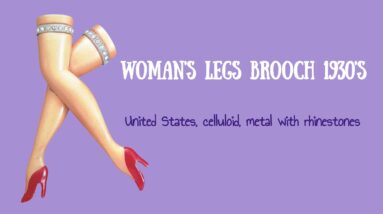 Woman's legs brooch 1930's